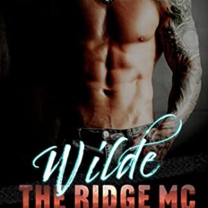 Wilde: The Ridge MC, #1 - Paperback